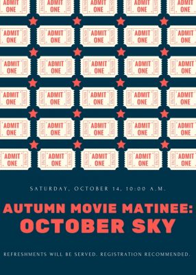 Autumn Movie Matinee: October Sky