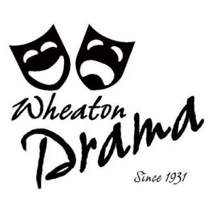 Wheaton Drama Seeking Directors for Exciting 2019-2020 Season