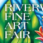 Applications Now Available for the 39th Annual Riverwalk Fine Art Fair!