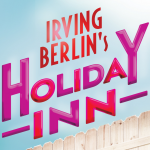 Irving Berlin's Holiday Inn