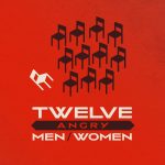 Twelve Angry Men & Women