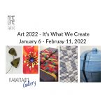 Art 2022 - It's What We Create