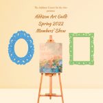 Addison Art Guild's 2022 Spring Members' Show
