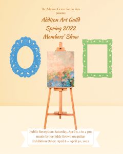 Artist Reception: Addison Art Guild's 2022 Spring Members' Show