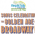 Songs Celebrating the Golden Age of Broadway!
