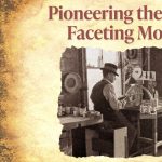 Pioneering the American Faceting Movement