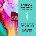Addison Art Guild 2022 Fall Members' Show