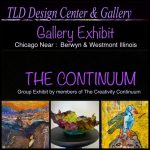 ART EXHIBIT : THE CONTINUUM : Group Exhibit in Westmont