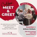 Coffee Meet & Greet with the Center for Creative Arts Therapy