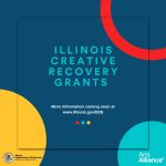 Illinois Creative Recovery Grants Are Here!