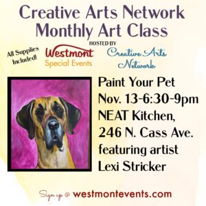 Creative Arts Network Art Class: Paint Your Pet