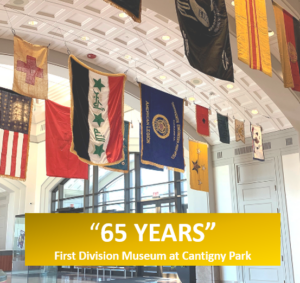65 YEARS at the First Division Museum