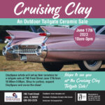 ClaySpace Ceramic Arts Center Cruising Clay: An Outdoor Tailgate June Sale