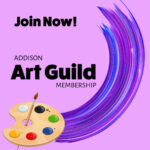 Join the Addison Art Guild!