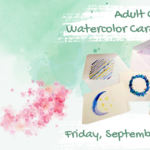 Adult Craft: Watercolor Cards & Envelopes