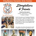 ClaySpace Ceramic Arts Center presents Storytellers & Friends