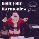 "Holly Jolly Harmonies" December 17 Concert