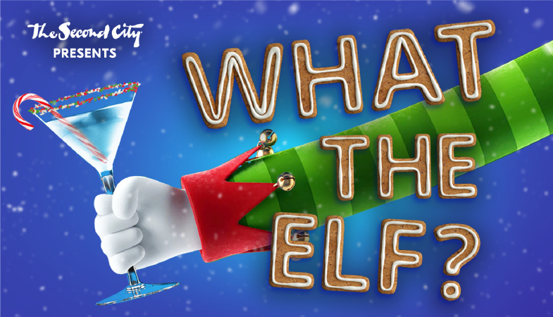 The Second City: What The Elf