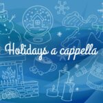 Chicago a cappella presents 'Holidays a cappella'
