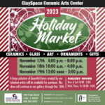 ClaySpace Ceramic Arts Center Presents Holiday Market!