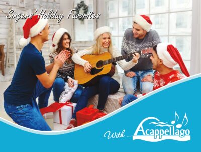 Escape to Singers' Holiday Favorites with Acappellago