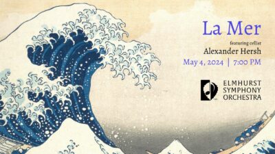 Enchanting Seascape: Elmhurst Symphony Orchestra Presents La Mer